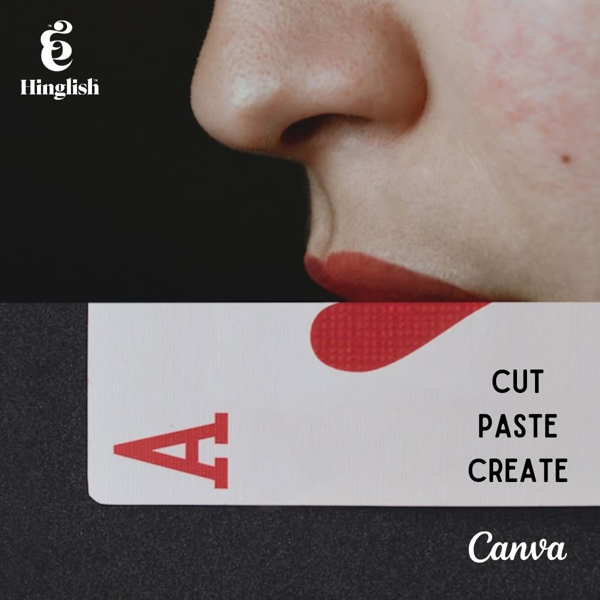 Hinglish x Canva - Cut · Paste · Create