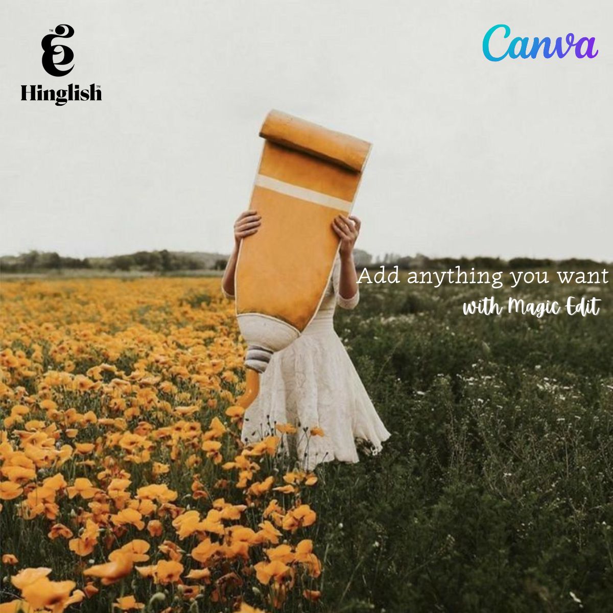 Hinglish x Canva - Magic Edit