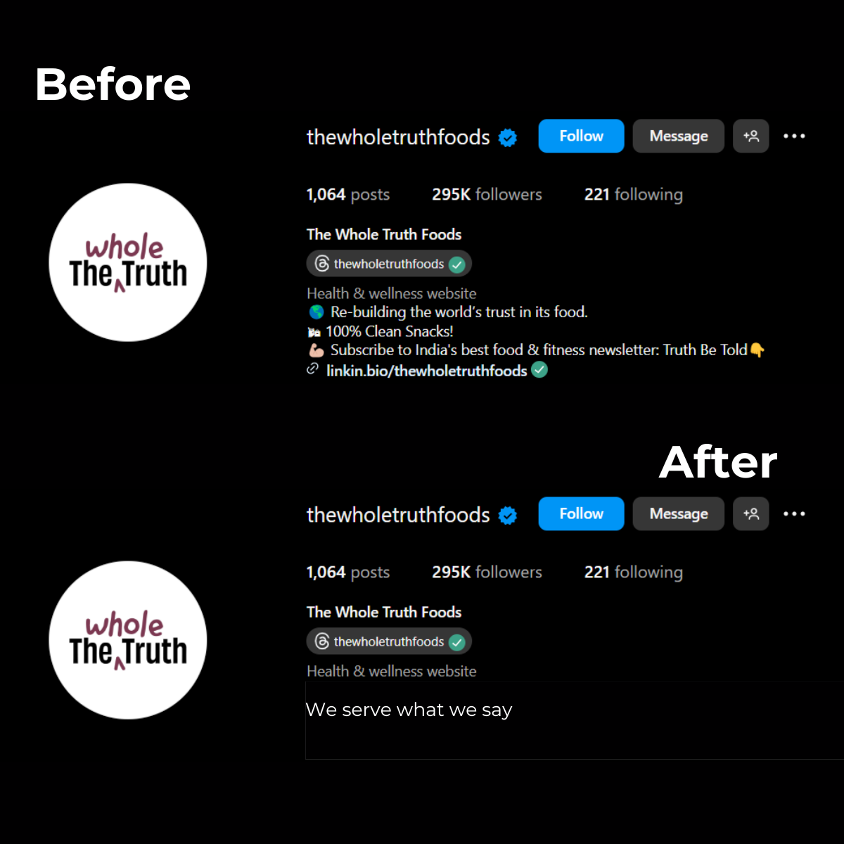 The Whole Truth Instagram bio rewrite - before and after